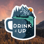 Drink it up Sticker